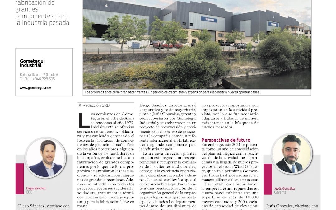 A relevant spanish newspaper writes about the growth of Gometegui